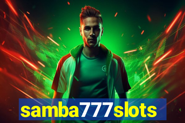 samba777slots