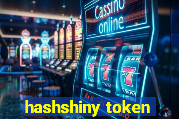 hashshiny token