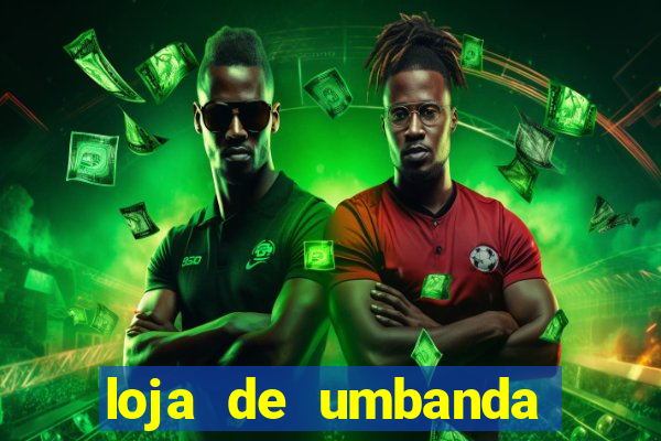 loja de umbanda perto de mim