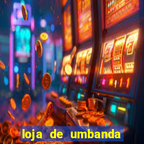 loja de umbanda perto de mim