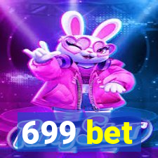 699 bet