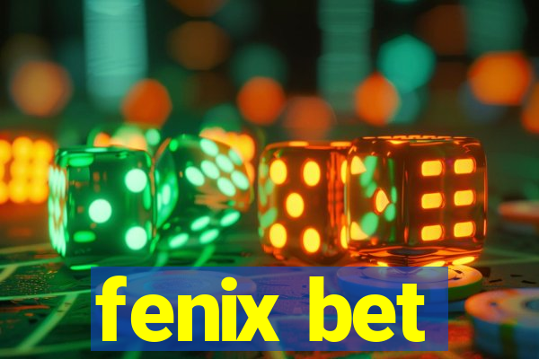 fenix bet