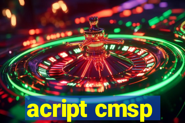acript cmsp