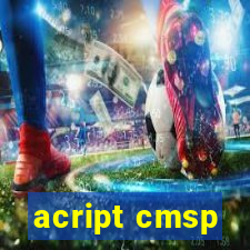 acript cmsp