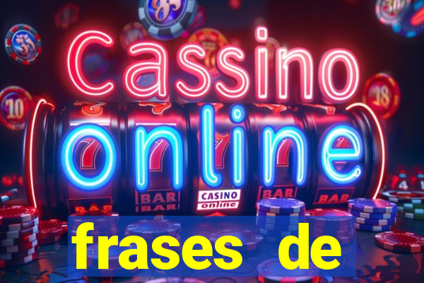 frases de positividade curtas