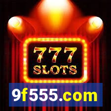 9f555.com