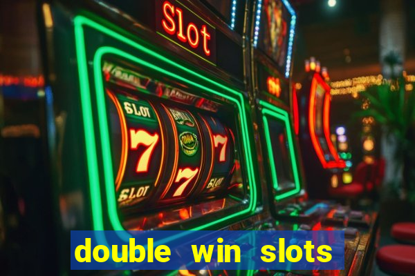 double win slots casino game