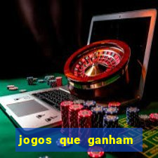 jogos que ganham dinheiro no cadastro