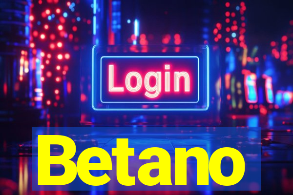 Betano