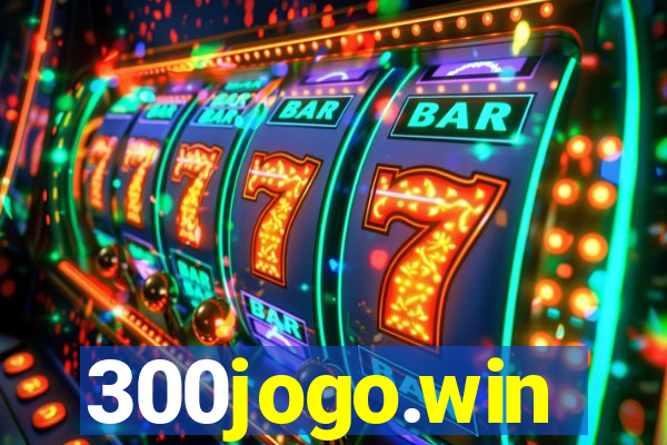 300jogo.win