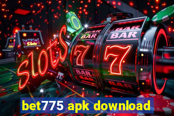 bet775 apk download