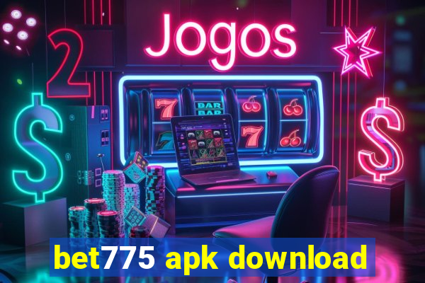 bet775 apk download
