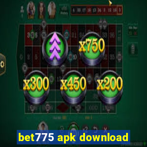 bet775 apk download