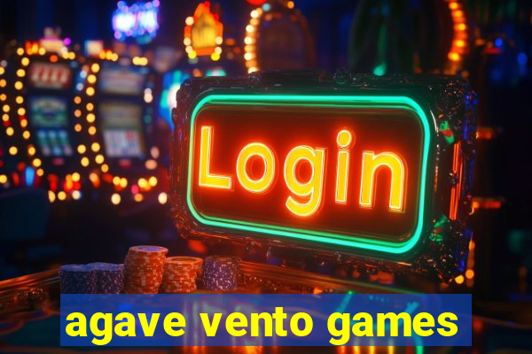 agave vento games