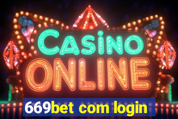 669bet com login