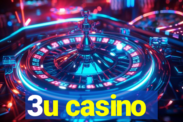3u casino