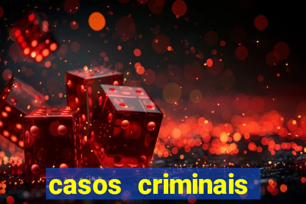 casos criminais para ler pdf