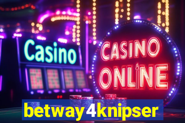 betway4knipser