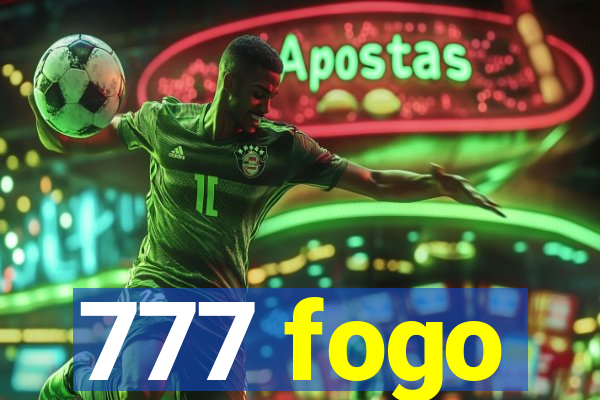 777 fogo