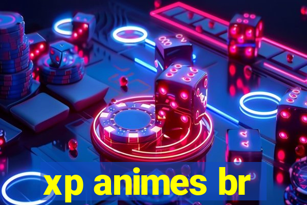 xp animes br
