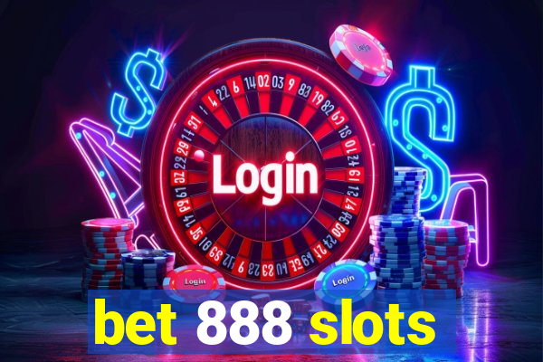 bet 888 slots