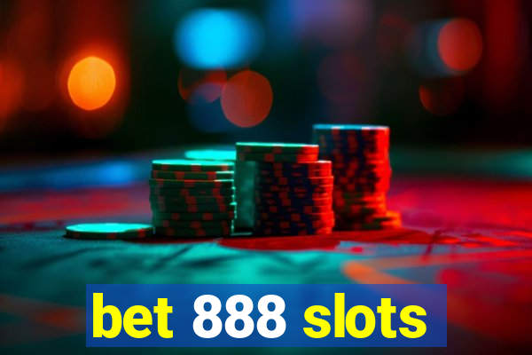 bet 888 slots
