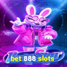 bet 888 slots
