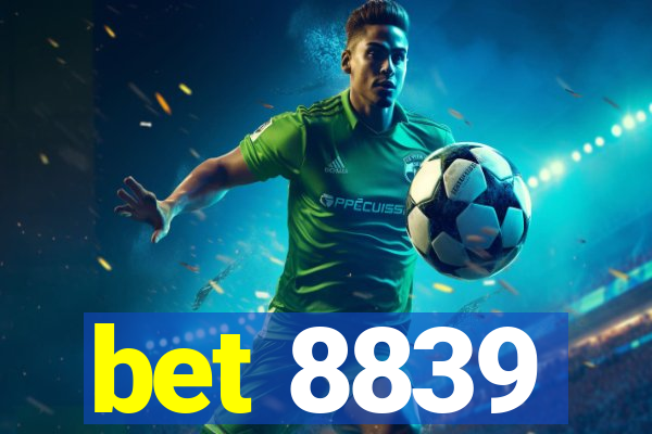 bet 8839