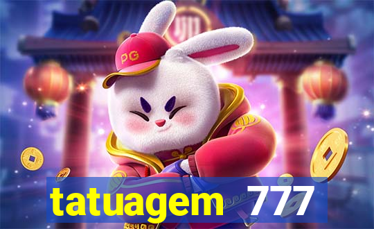 tatuagem 777 significado no crime