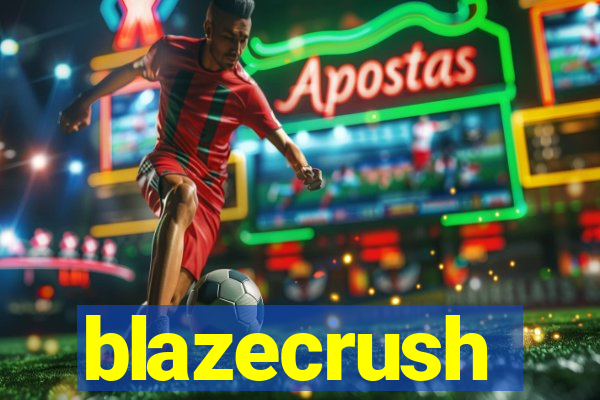 blazecrush