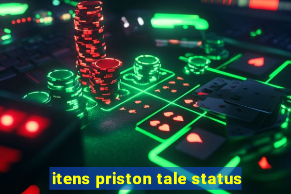 itens priston tale status
