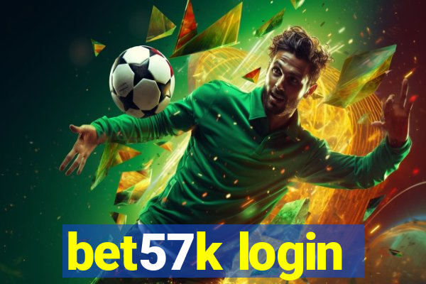 bet57k login
