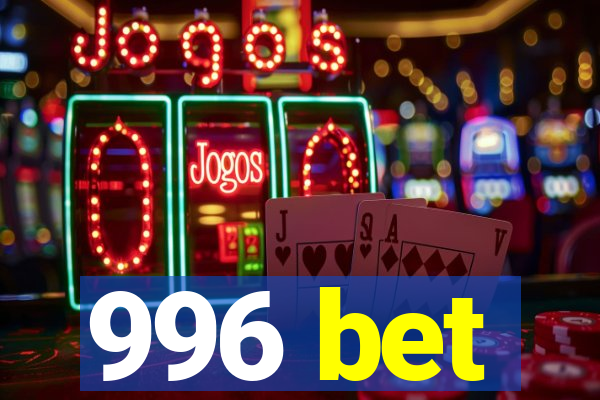 996 bet