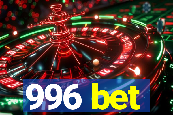 996 bet