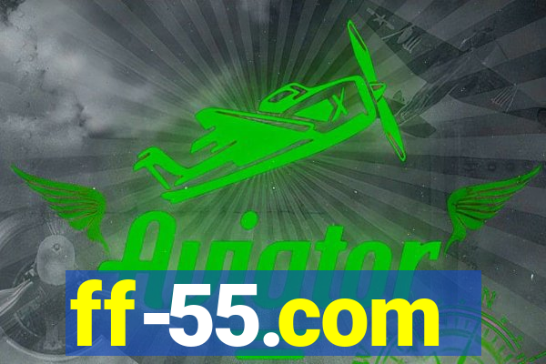 ff-55.com