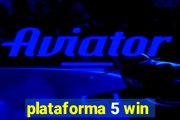 plataforma 5 win