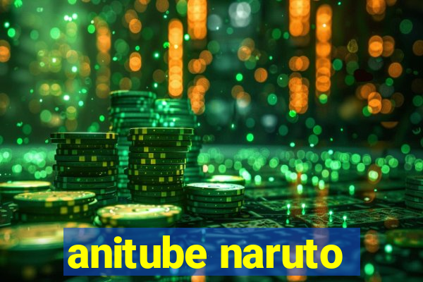 anitube naruto