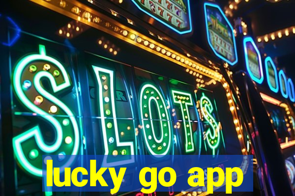 lucky go app