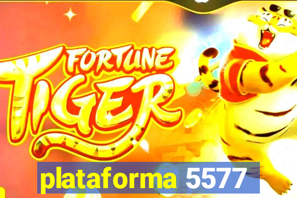 plataforma 5577