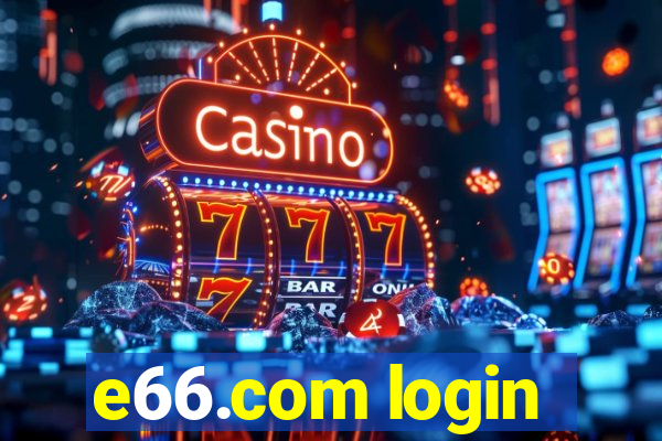 e66.com login