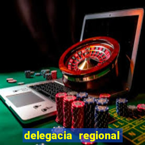 delegacia regional do trabalho