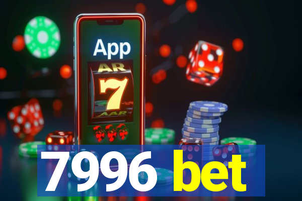 7996 bet