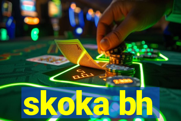 skoka bh