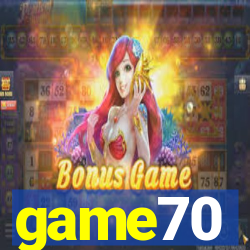 game70