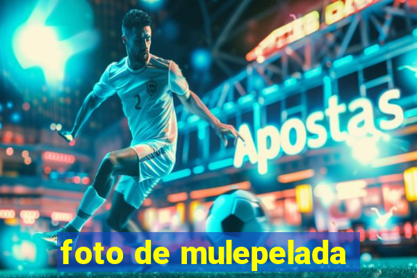 foto de mulepelada
