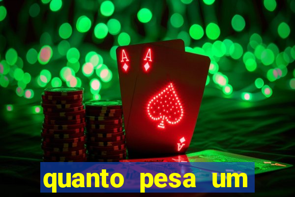 quanto pesa um fuzil 762