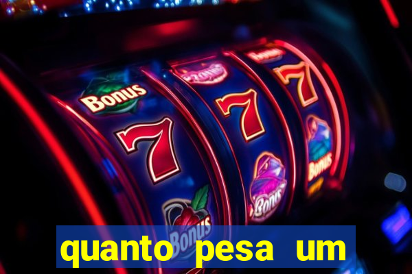 quanto pesa um fuzil 762