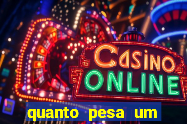 quanto pesa um fuzil 762