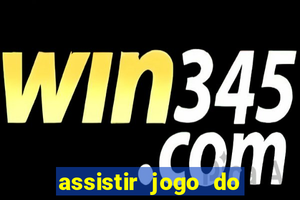 assistir jogo do flamengo multicanais