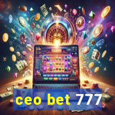 ceo bet 777